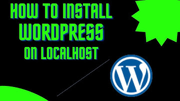 How to Install WordPress on Localhost XAMPP 2023