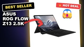 ASUS ROG Flow Z13 2.5K 180Hz 3ms ROG Nebula Touchscreen 13.4" Convertible 2-in-1 Gaming Notebook AMD