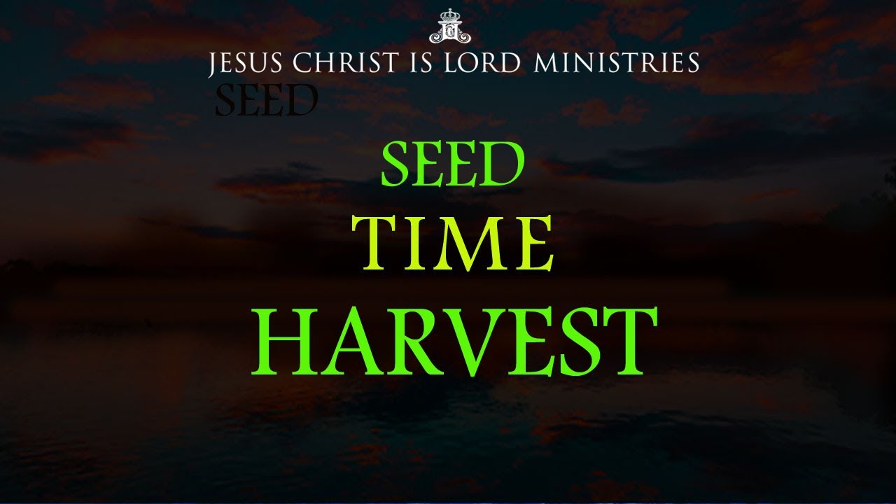 Principles of Seed Time Harvest Priya’s Testimony YouTube