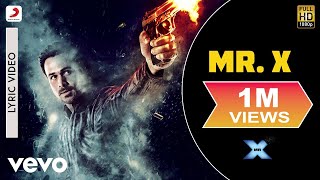 Mr. X Lyric Video - Title Song|Emraan Hashmi, Amyra Dastur|Mahesh Bhatt|Mili Nair