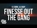 Lil Durk - Finesse Out The Gang Way (Lyrics) ft. Lil Baby