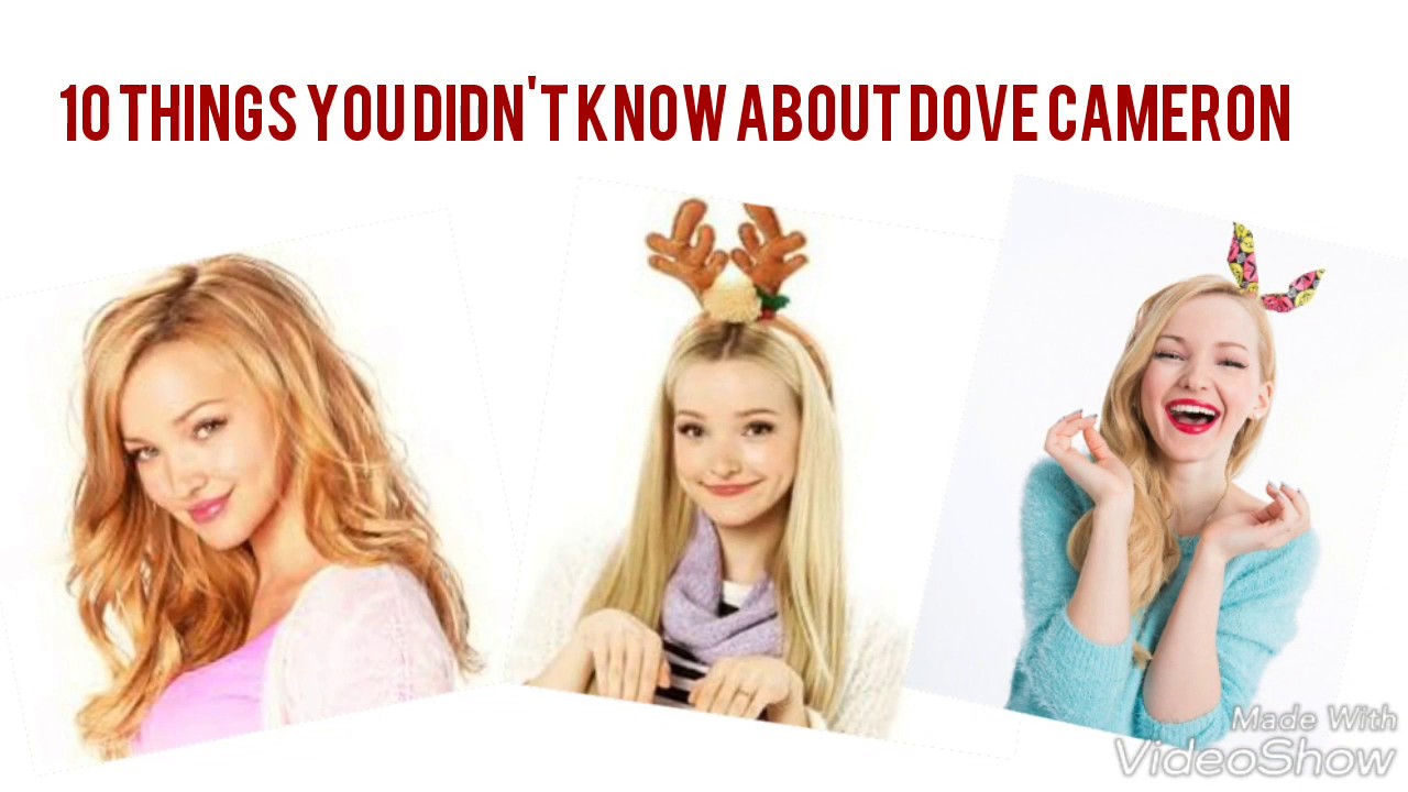 10 THINGS YOU DIDN'T KNOW ABOUT DOVE CAMERON - YouTube