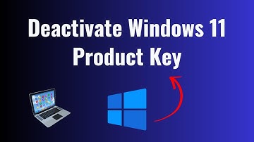 How to Deactivate Windows 11 Product Key [Removing Product Key]