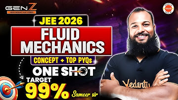 Fluid Mechanics One Shot | JEE 2026 | Concept + Top PYQs | JEE Physics Scoring Topics | Sameer Sir
