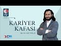 Kariyer Kafası - 3. Bölüm - Dr. Öğr. Üyesi Sinan Kalkan