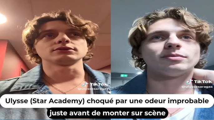 Ulysse (Star Academy) choqué par une odeur improbable juste avant de monter  sur scène