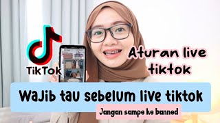 WAJIB TAU SEBELUM LIVE ❗ ATURAN SAAT LIVE DI TIKTOK