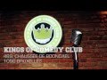 Welcome to the kings of comedy club 