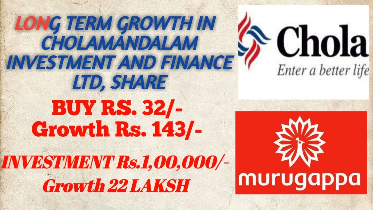 ABOUT CHOLAMANDALAM INVESTMENT AND FINANCE COMPANY LIMITED ABOUT CHOLAMANDALAM INVESTMENT AND FINANCE COMPANY LIMITED
