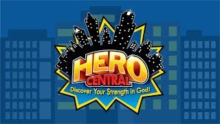 Hero Central VBS Recap 2017