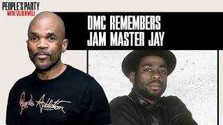 DMC Reflects On Jam Master Jay's Legacy: “There Is No Run-DMC Without Jay.” | People's Party Clip