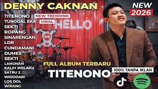 DENNY CAKNAN TERBARU VIRAL 2026 FULL ALBUM