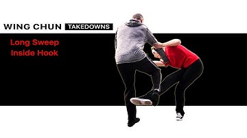 Wing Chun Takedowns 1: Long Sweep - Inside Hook | Core JKD Wing Chun Energy Reading Takedowns