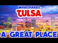 TULSA, OKLAHOMA - The TOP 10 Places you NEED to see!