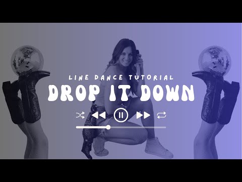 Learn "Drop It Down" in 4 Minutes [Down, Jason Derulo] Line Dance Tutorial