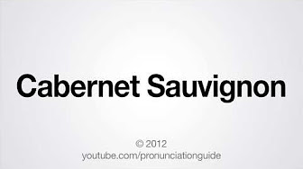 pronounce sauvignon cabernet