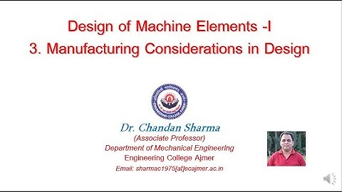 Manufacturing Considerations in Design