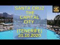 TENERIFE - WALK IN THE CAPITAL CITY (SANTA CRUZ) - 31.10.2020