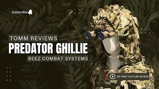 Tomm’s Review - Predator Ghillie by Beez Combat Systems