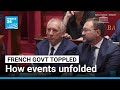 French govt toppled in confidence vote: How events unfolded • FRANCE 24 English