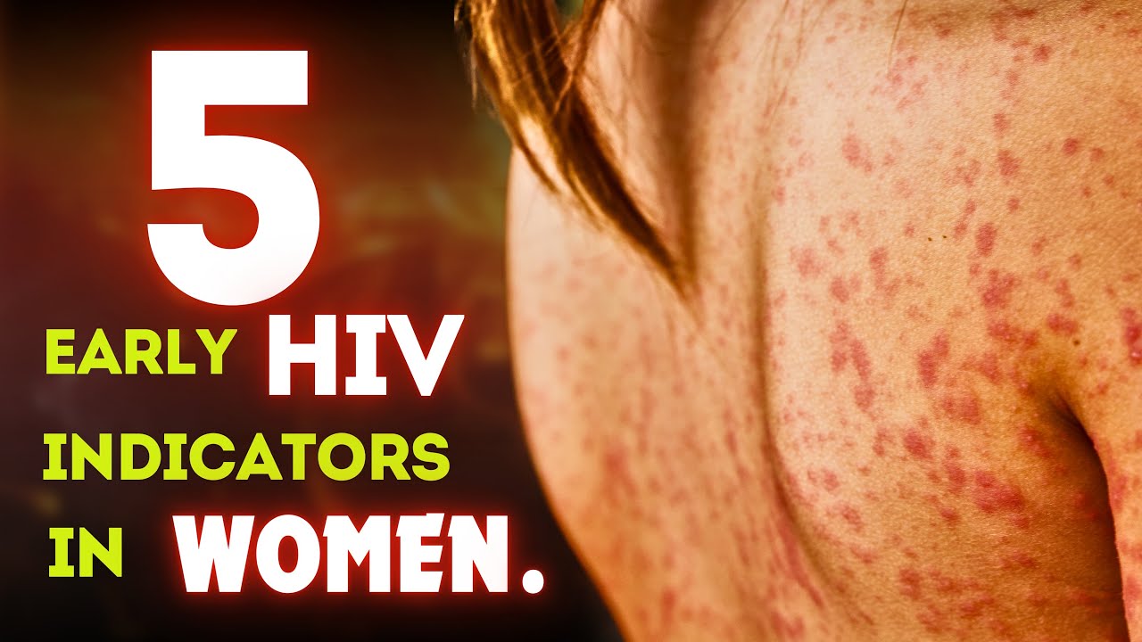Top 5 Early HIV Signs in Women: How to Recognize Them Without a Test ...