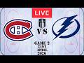 NHL LIVE Montreal Canadiens vs Tampa Bay Lightning Game 2 April 21st 2026 Full Game Watch Along