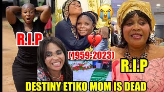 Actress Destiny Etiko Mom Confirmed DËÄD See Her Last Moments In The Hospital Bed😭💔