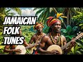 Explore 5 Iconic JAMAICAN Folk Songs You Need to Know