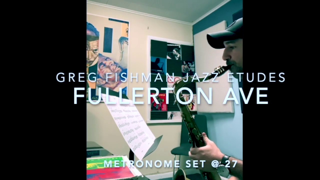 Dan Ferri plays Fullerton Avenue, jazz saxophone etude by Greg Fishman