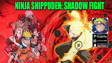 Ninja Shippuden: Shadow Fight Gameplay - Naruto Action Android iOS
