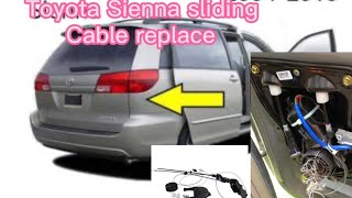 Toyota Sienna 04—10 sliding door cable replacement