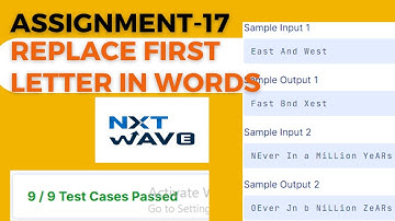 Assignment 17 || Replace first letter in words || NXT wave || python for beginners || In Telugu