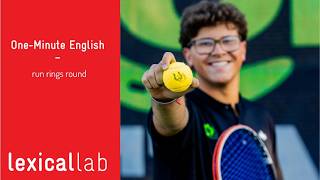 ONE-MINUTE ENGLISH: run rings round LEARN WITH LEXICAL LAB screenshot 2