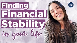Finding Financial Stability | Financial Journey + Financial Freedom