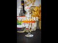 How To Make A Pornstar Martini Cocktail At Home Recipe