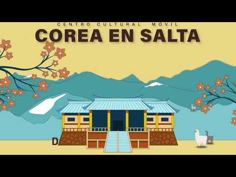 Centro Cultural Móvil : Corea en Salta