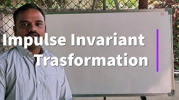 Impulse Invariant Transformation (Part_01): Analog Filter to Digital Filter Conversion