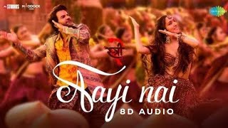 🎧 Aayi Nai (8D Audio) - Pawan Singh | Stree 2 | Shraddha, Rajkummar | Use Headphones 🎧