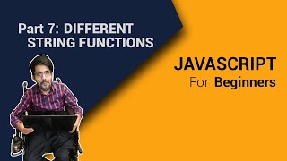 String Functions in JavaScript for beginners Part 7 | Code Fusion