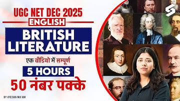 UGC NET English Literature Classes 2025 | Complete British Literature in one Video By Ayesha Mam