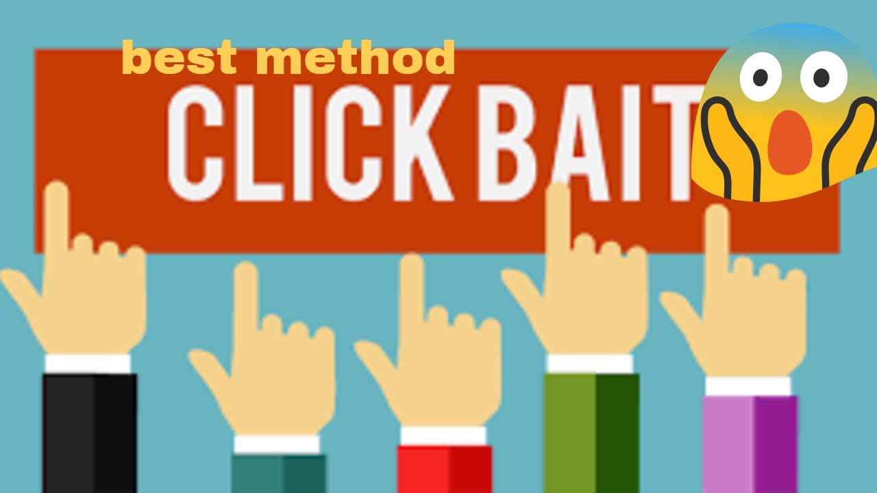 how to do click bait 2017 YouTube