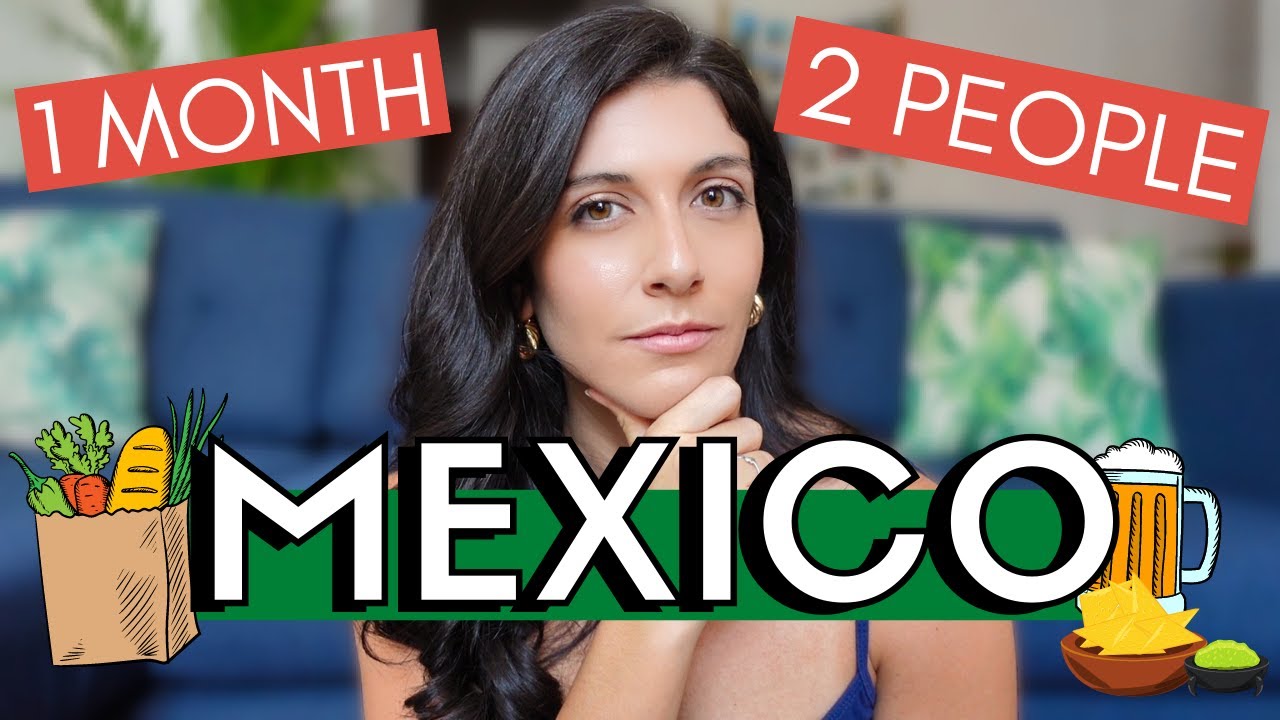 Monthly Cost Of Living In MEXICO 2021 How Much We Spend On FOOD YouTube