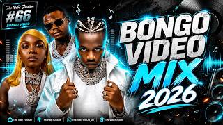 BONGO VIDEO MIX 2026 ft. Harmonize, Zuchu, Mbosso, Rayvanny, Marioo | The Vibe Fusion With Esky #66