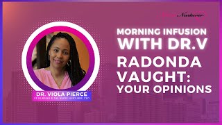 RaDonda Vaught:  Your Opinions