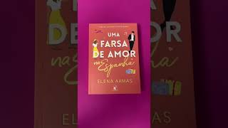 Fingir estar apaixonada nunca foi tão gostoso Uma farsa de amor na Espanha, de Elena Armas.