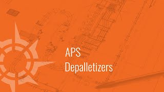APS Depalletizers