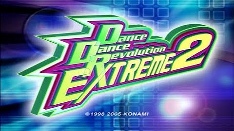 Dance Dance Revolution EXTREME 2 Songlist