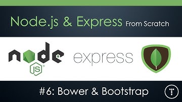 Node.js & Express From Scratch [Part 6] - Bower & Bootstrap