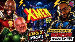 X-Men 97 | Season 2 Episode 4 | Reaction | Live Stream Watch Party