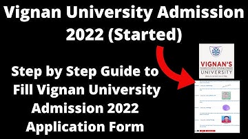 Vignan University Admission 2022 (Started) - How to Fill Vignan University 2022 Application Form